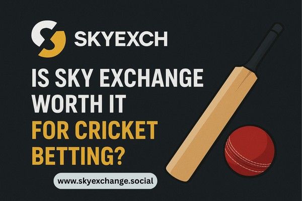 Is Sky Exchange Worth It for Cricket Betting?